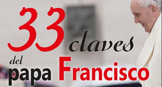 SAN PABLO publica 33 claves del papa Francisco de Juan Vicente Boo