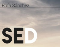 Libros: Rafa Sánchez presenta en Madrid su poemario SED, publicado por Editorial San Pablo