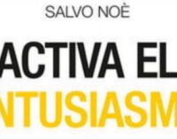 Libros: “Activa el entusiasmo”, los 13 pasos para conseguir la vida que deseas, firmado por Salvo Noe