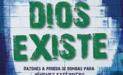 Libros: «Dios existe», razones a prueba de bombas para jóvenes escépticos, de Javier Arias Artacho publicado por San Pablo
