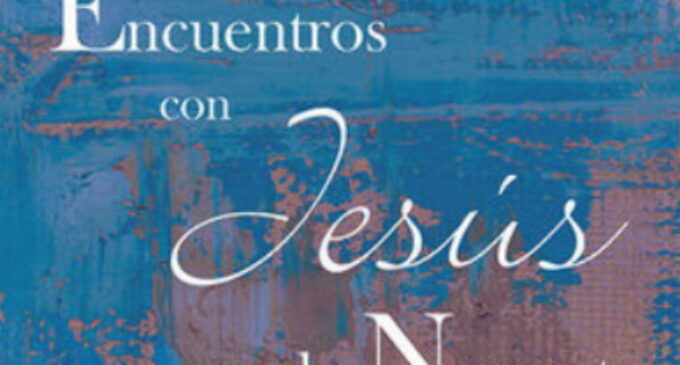 Libros: Encuentros con Jesús de Nazaret de Santiago Chivite Navascués, publicado por Editorial San Pablo