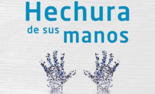Libros: “Hechura de sus manos”, una lectura del Génesis desde la ciencia. Ha sido escrito por Pablo Cirujeda y publicado por Editorial San Pablo