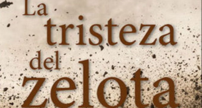 Libros: «La tristeza del Zelota» de Martí Colom, publicado por Editorial San Pablo