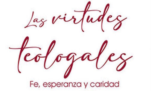 Libros: “Las virtudes teologales”, Fe, Esperanza y Caridad. Firmado por Livio Fanzaga, ha sido publicado por Editorial San Pablo