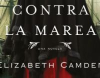 “Contra la marea”, el primer libro en español de la premiada Elizabeth Camden
