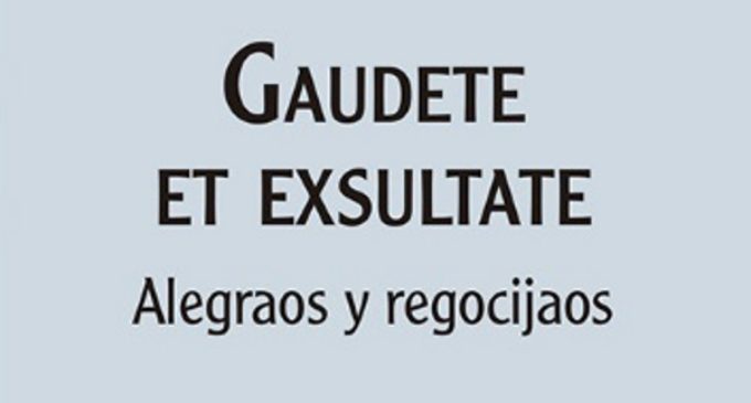San Pablo publica Gaudete et exsultate (Alegraos y regocijaos)