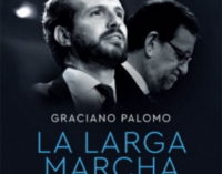 “La larga marcha, de Rajoy a Casado”, un gran éxito editorial del periodista Graciano Palomo