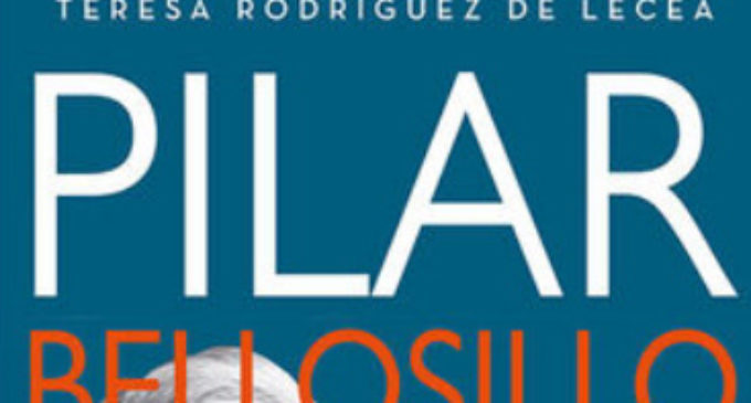 Libros: «Pilar Bellosillo», nueva imagen de mujer en la Iglesia, de Mary Salas Larrazábal publicado por San Pablo
