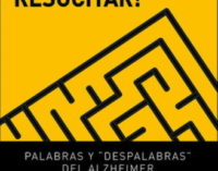 Libros: ¡Quiero resucitar!, palabras y despalabras del Alzheimer, de Ana Llovet, publicado por Ed. San Pablo
