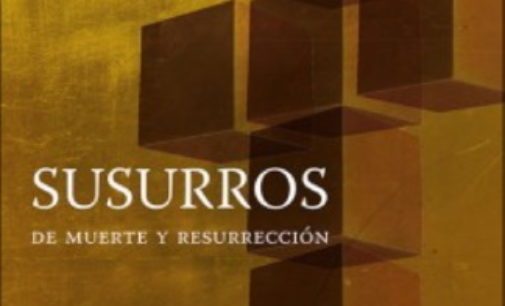 Libros: «Susurros de muerte y resurrección» de María Cristina Inogés Sanz, publicado por Ed. San Pablo