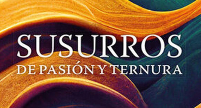 Libros: “Susurros de pasión y ternura” de María Cristina Imogés Sanz publicado por Editorial San Pablo