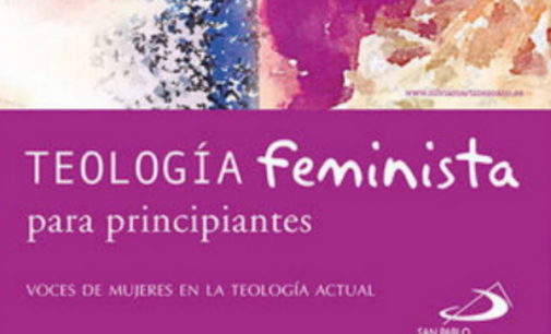 Libros: «Teología feminista para principiantes», voces de mujeres en la teología actual, firmado por Silvia Martínez Cano