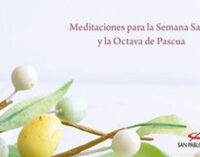 Libros: “Vamos también nosotros”, meditaciones para Semana Santa y la octava de Pascua. Firmado por Gabriel Richi Alberti, ha sido publicado por Editorial San Pablo