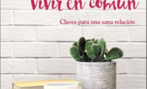 Libros: «Vivir en pareja, vivir en común», claves para una sana relación, de Angel Izquierdo Martínez publicado por E. San Pablo