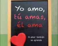 Libros: «Yo amo, tu amas, él ama», a amar también se aprende, de Daniel Pareja Rivas, publicado por Editorial San Pablo